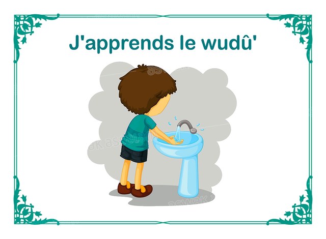 J’APPRENDS LE WUDU