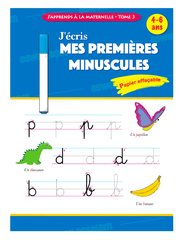 J’ECRIS ME PREMIERES MINUSCULES – TOME 3