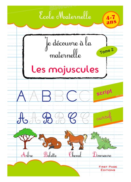 MON GRAND CAHIER D’ECRITURE – LES MAJUSCULES