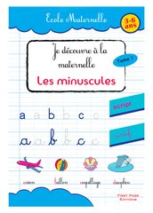 MON GRAND CAHIER D’ECRITURE – LES MINUSCULES